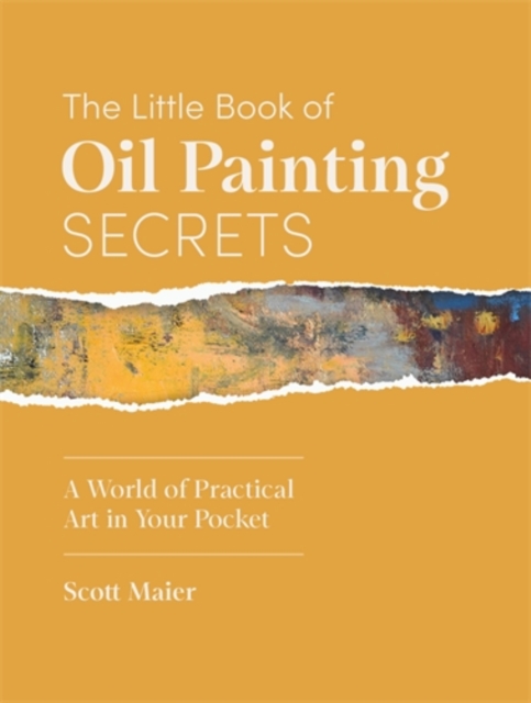 The Little Book of Oil Painting Secrets
