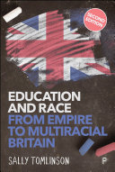 Education and Race from Empire to Multiracial Britain (2e)