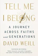 Tell Me I Belong