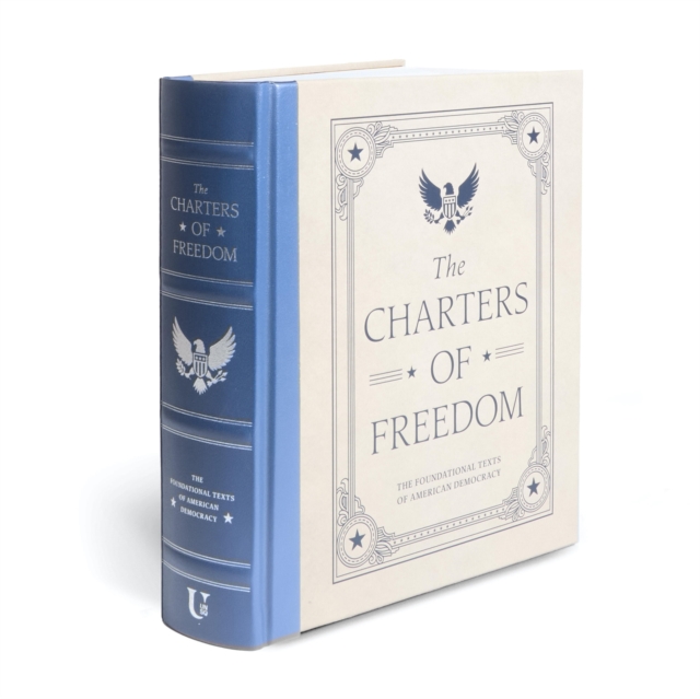 The Charters of Freedom (Deluxe Illustrated Classics)