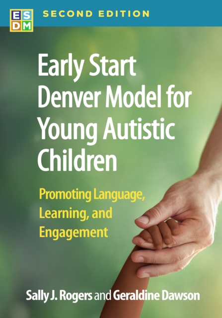 Early Start Denver Model for Young Autistic Children, Second Edition