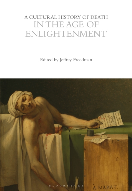 A Cultural History of Death in the Age of Enlightenment