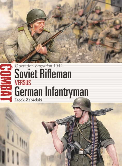 Soviet Rifleman vs German Infantryman