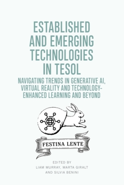 Established and Emerging Technologies in TESOL
