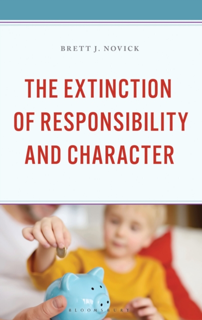 The Extinction of Responsibility and Character
