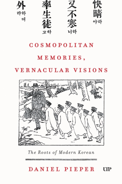 Cosmopolitan Memories, Vernacular Visions