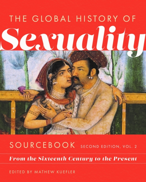 Global History of Sexuaity Sourcebook