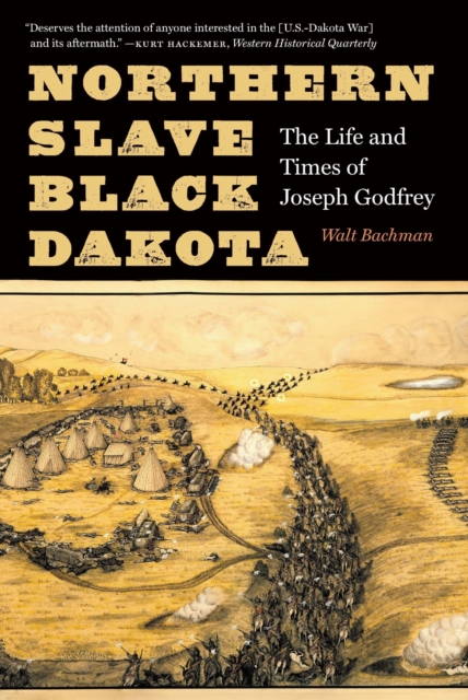 Northern Slave, Black Dakota