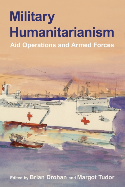Military Humanitarianism