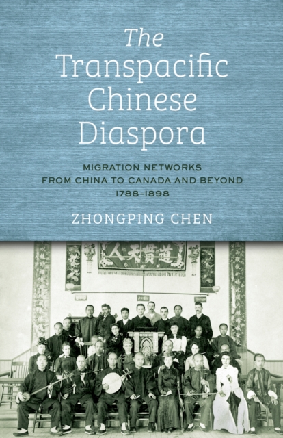 The Transpacific Chinese Diaspora