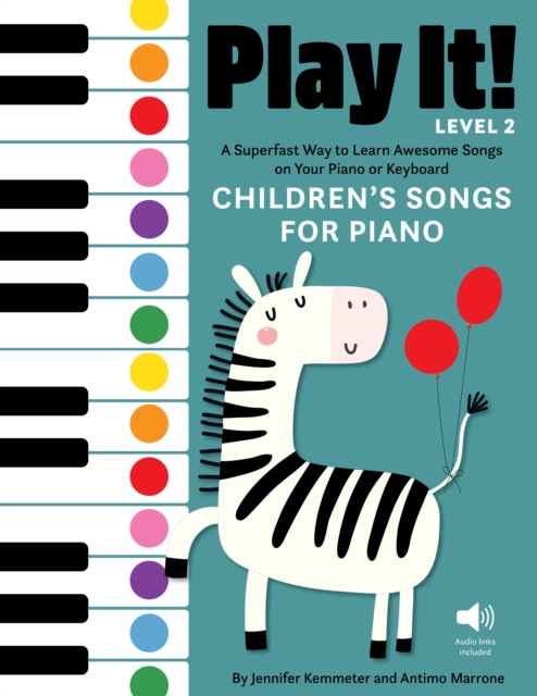 Play It! Children’s Songs for Piano (Level 2)
