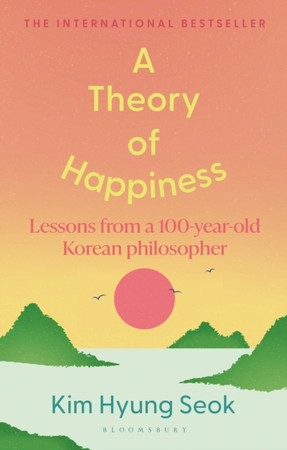 A Theory of Happiness