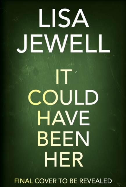 It Could Have Been Her