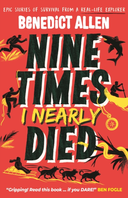 The Nine Times I Nearly Died