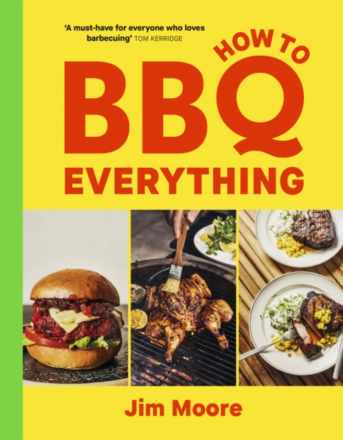 How to BBQ Everything