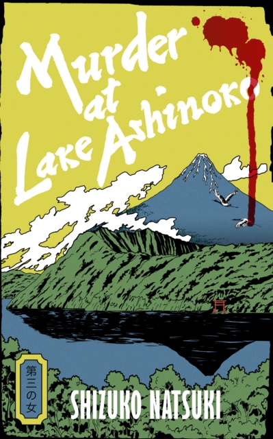 Murder at Lake Ashinoko