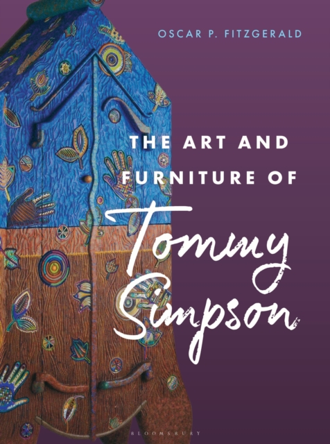 The Art and Furniture of Tommy Simpson