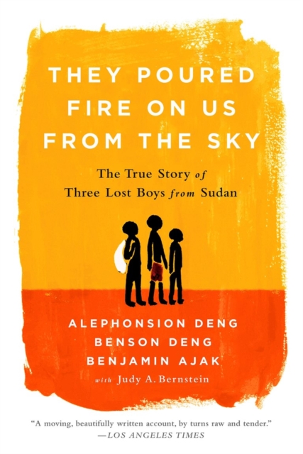 They Poured Fire on Us from the Sky