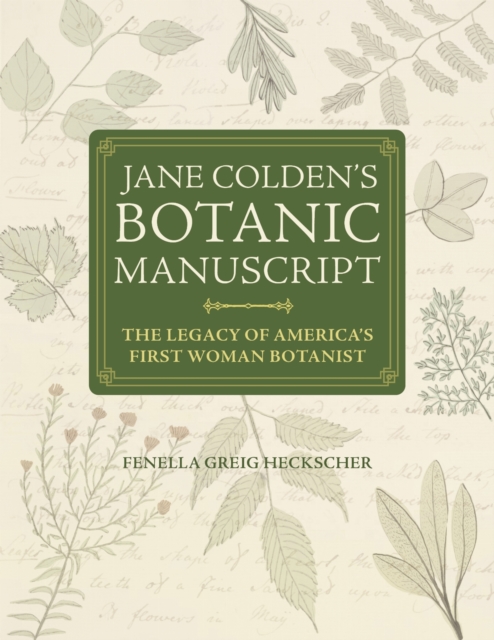 Jane Colden's "Botanic Manuscript"