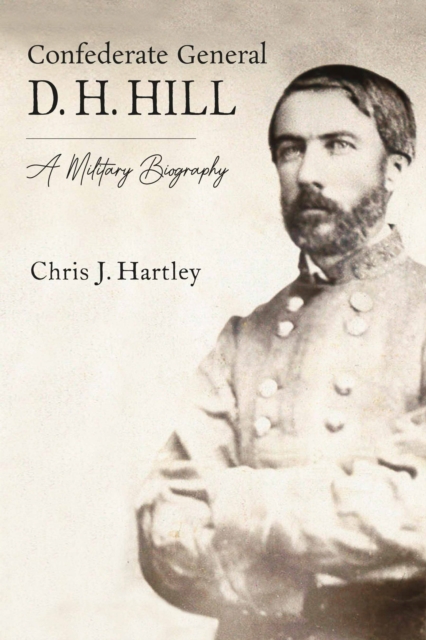 Confederate General D. H. Hill