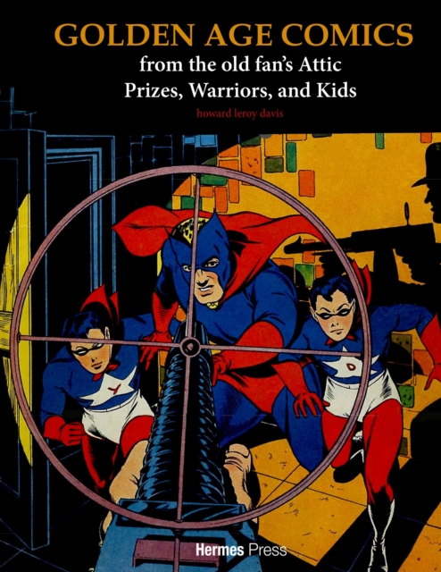 Golden Age Comics from the Old Fan's Attic