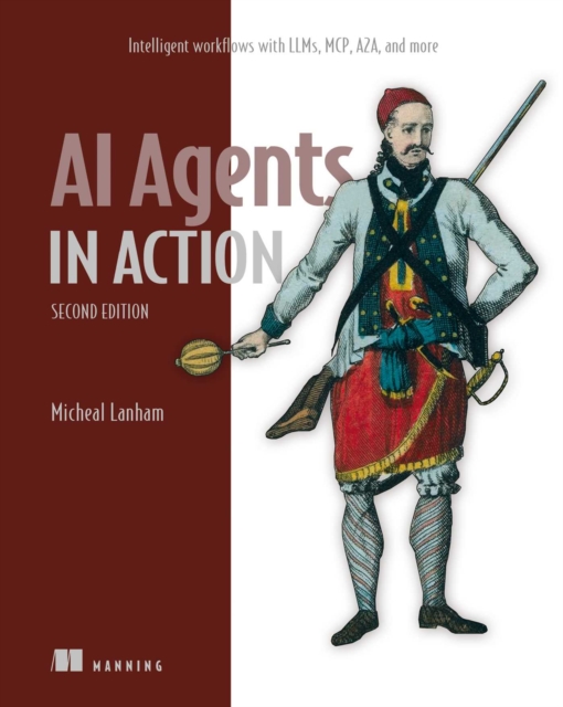 AI Agents in Action, Second Edition