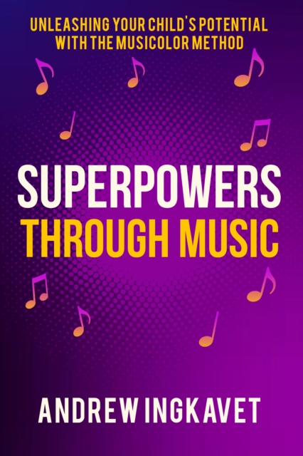 Superpowers Through Music