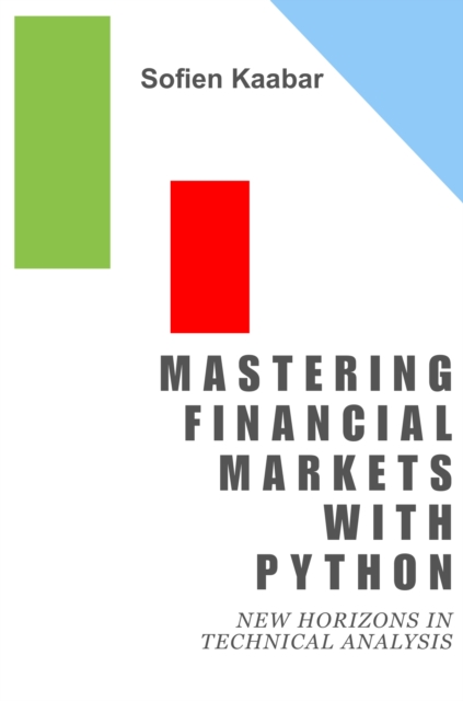 Mastering Financial Markets with Python