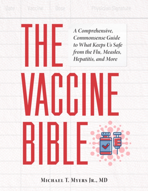 The Vaccine Bible