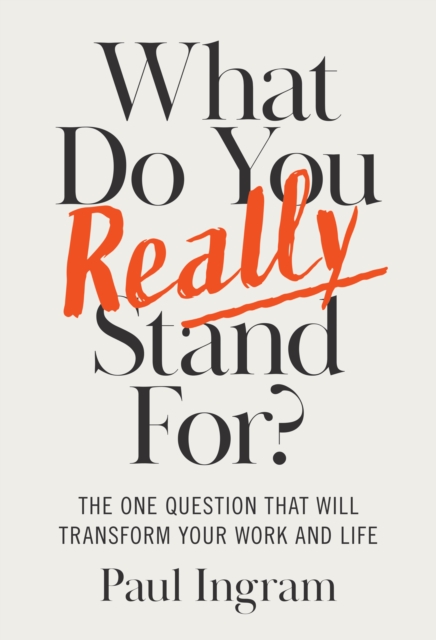 What Do You Really Stand For?