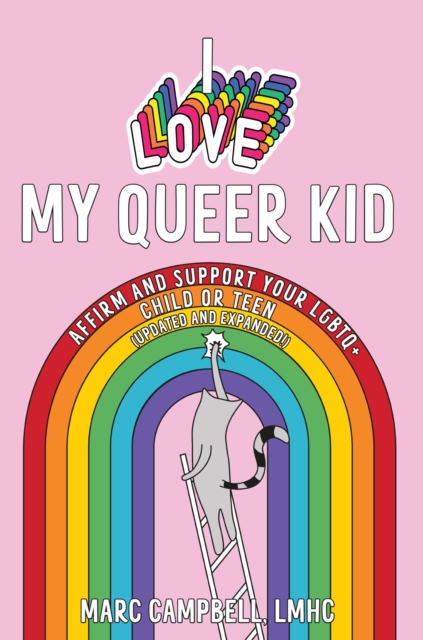 I Love My Queer Kid