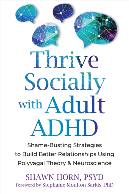 The Adult ADHD Guide to Social Success