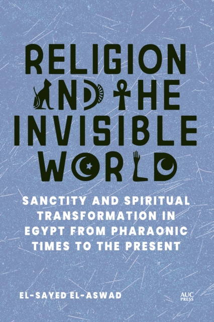 Religion and the Invisible World