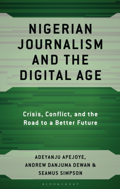 Nigerian Journalism and the Digital Age