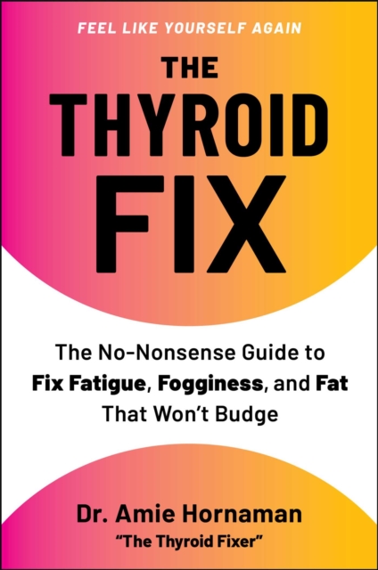 The Thyroid Fix