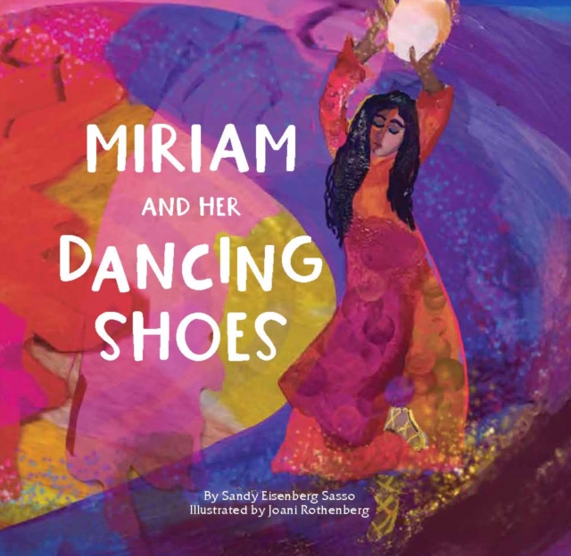 Miriam and Her Dancing Shoes
