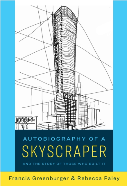 Autobiography of a Skyscraper