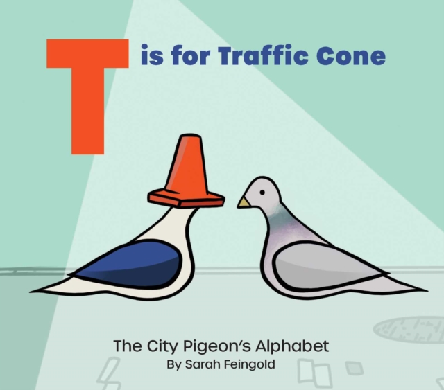 T is for Traffic Cone