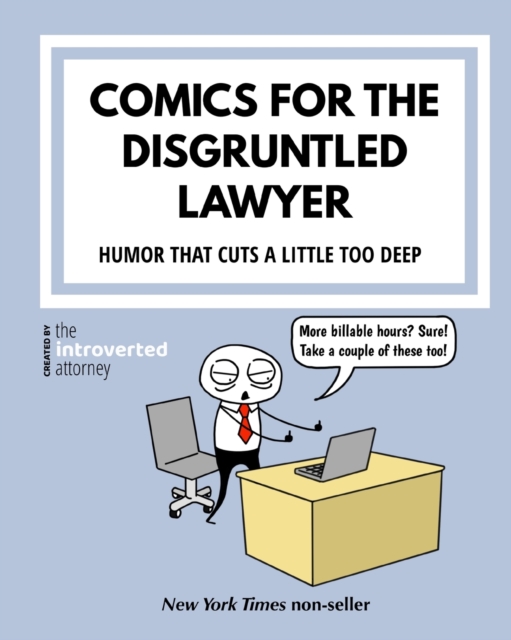 Comics For The Disgruntled Lawyer