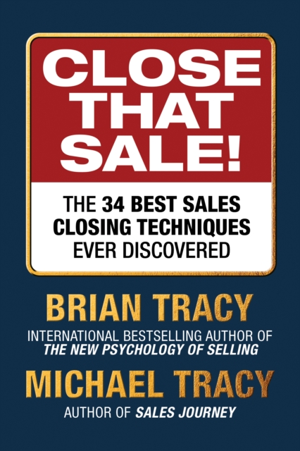 Close That Sale!