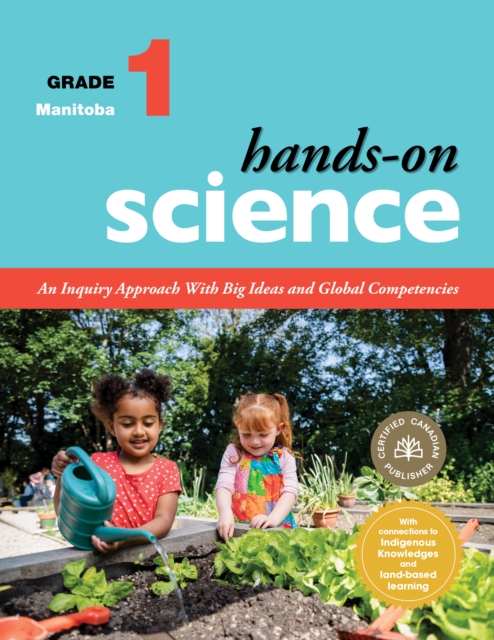 Hands-On Science for Manitoba, Grade 1 (Revised and Updated)