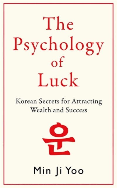 The Psychology of Luck