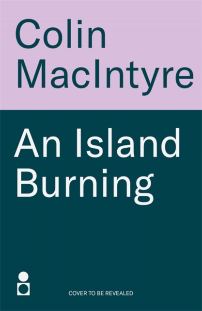 An Island Burning