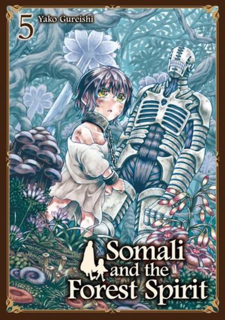 Somali and the Forest Spirit Vol. 5