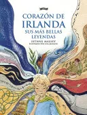 Corazon de Irlanda, sus mas bellas leyendas