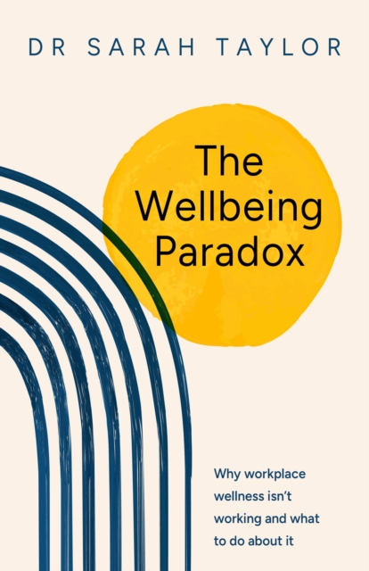 The Wellbeing Paradox