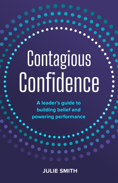 Contagious Confidence