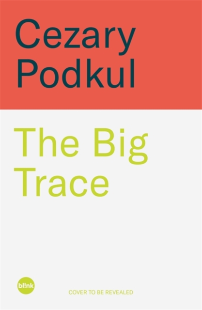 The Big Trace