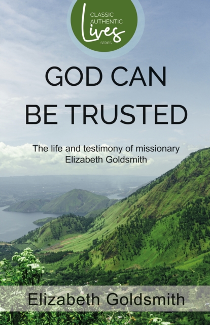 God Can Be Trusted