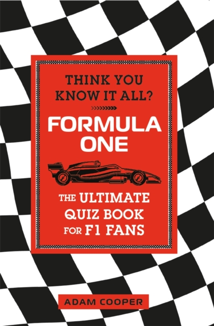 Think You Know It All? Formula One